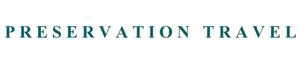 PRESERVATION TRAVEL